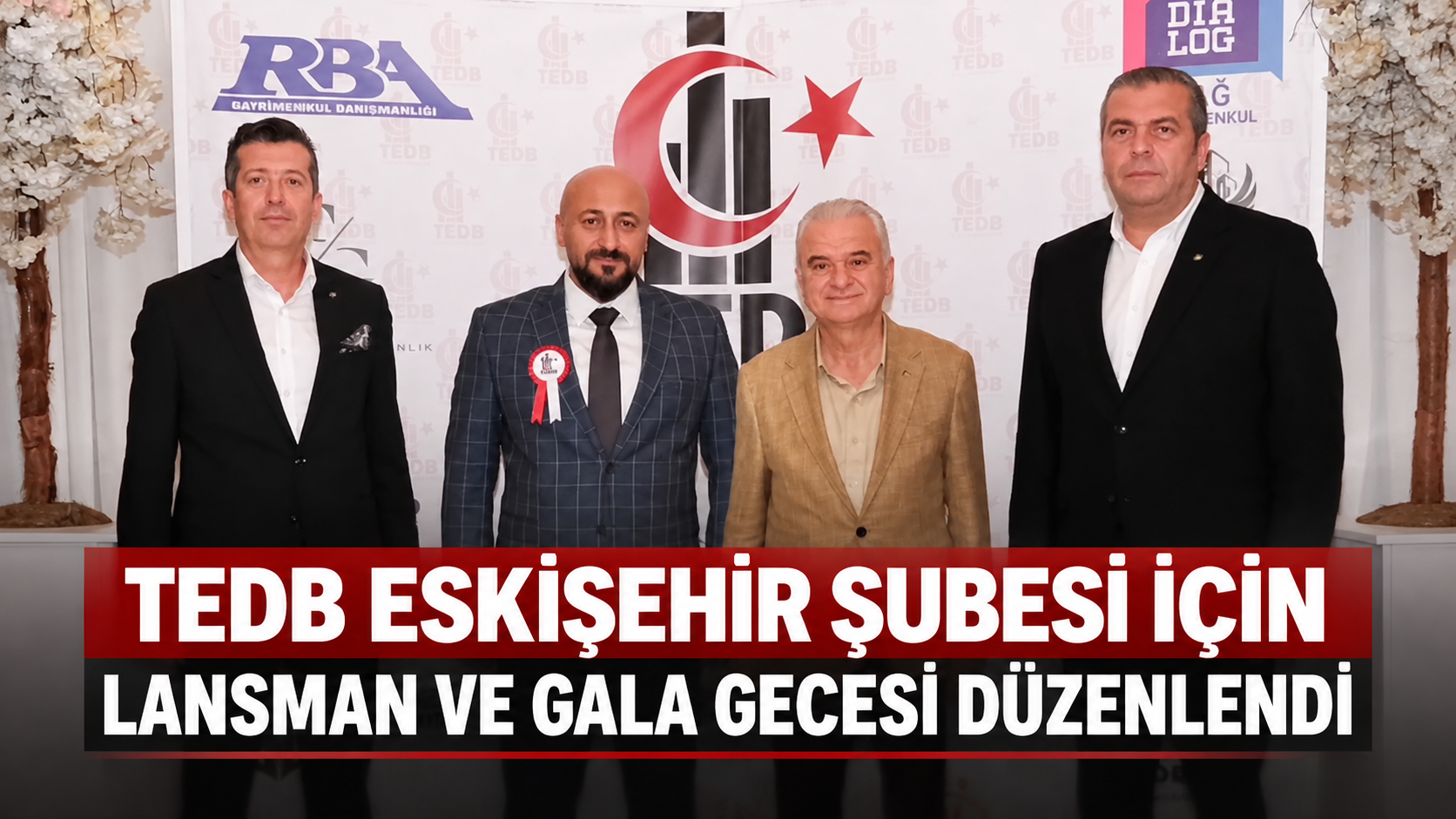 TEDB Eskişehir Şubesi İçin Lansman ve Gala Gecesi Düzenlendi